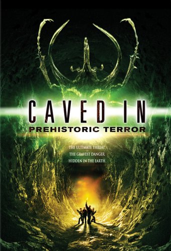 Доисторический ужас / Caved In: Prehistoric Terror