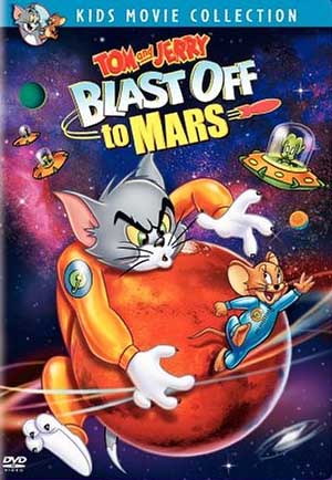 Том и Джерри: Приключения на Марсе / Tom and Jerry Blast Off to Mars