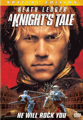  / A Knight's Tale