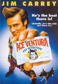  :    / Ace Ventura: Pet Detective