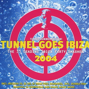 Tunnel Goes Ibiza