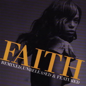 Faith Evans - Remixed Unreleased and Featured (Japan Only)