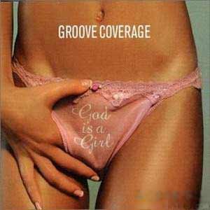 Groove Coverage - God Is A Girl (CDSingle)