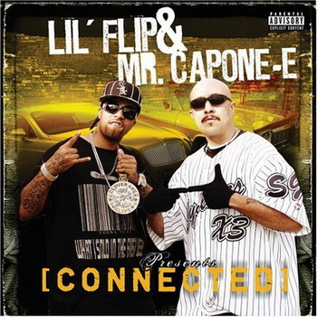 Lil Flip and Mr. Capone-E - Connected