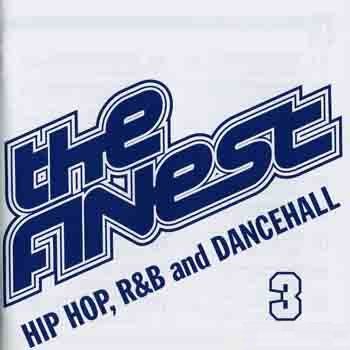 V.A. - The Finest 3/Hip-Hop, RnB and Dancehall